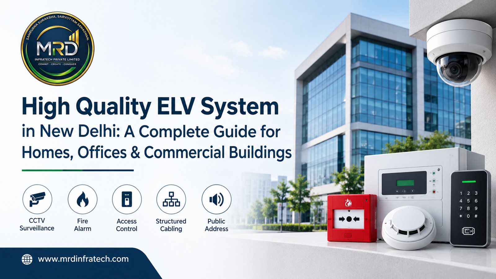 High quality ELV system installed in a commercial building in New Delhi
